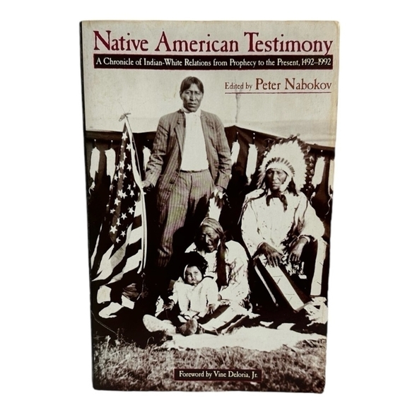 History Book Native American Testimony: A Chronicle of Indian-white Relations - Picture 2 of 3